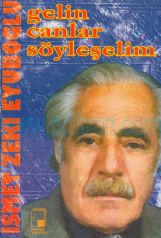 Cover of İsmet Zeki Eyüboğlu - Gelin Canlar Söyleşelim.Pdf