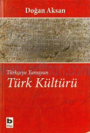 Cover of Doğan Aksan - Türkçeye Yansıyan Türk Kültürü.Pdf