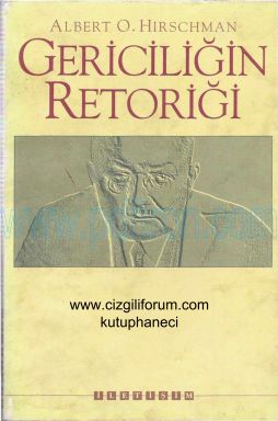 Cover of Albert O.Hirschman - Gericiliğin Retoriği.pdf