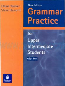 Cover of Exercises Englsih Grammar - English Grammar Practice For Upper Intermediate Students (Longman, 2000, Walker).pdf